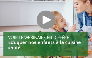 Eduquer nos enfants à la cuisine santé