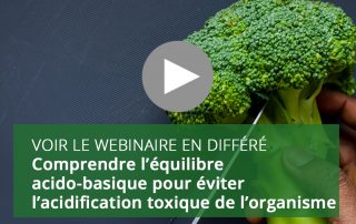 Comprendre l’équilibre acido-basique pour éviter l’acidification toxique de l’organisme