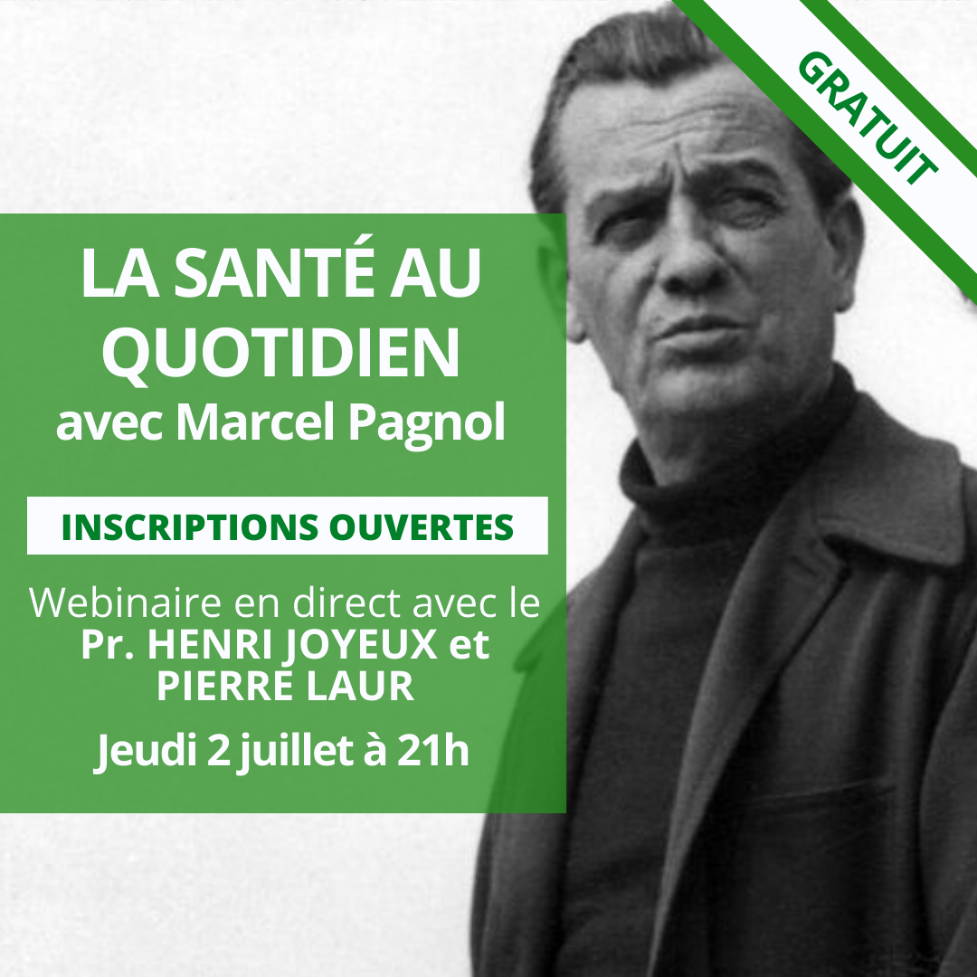 La santé au quotidien avec Marcel Pagnol La santé au quotidien avec Marcel Pagnol