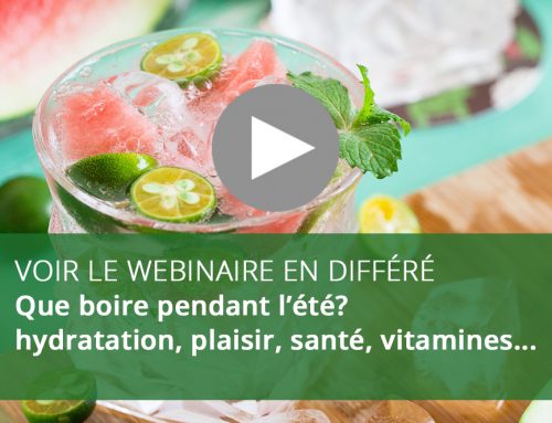 Webinaire : Que boire pendant l’été?