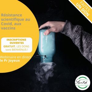 Résistance scientifique au Covid, aux vaccins