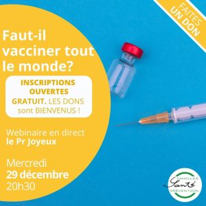 Webinaire: Faut-il vacciner tout le monde?