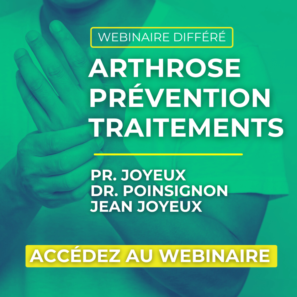 Webinaire différé : ARTHROSE – PRÉVENTION TRAITEMENTS