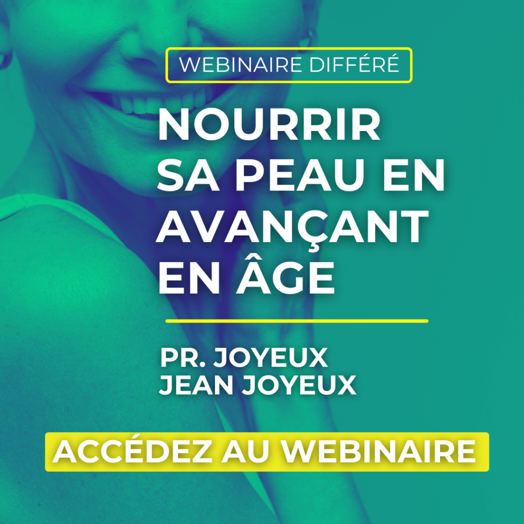 Webinaire différé : Comment nourrir sa peau en avançant en âge